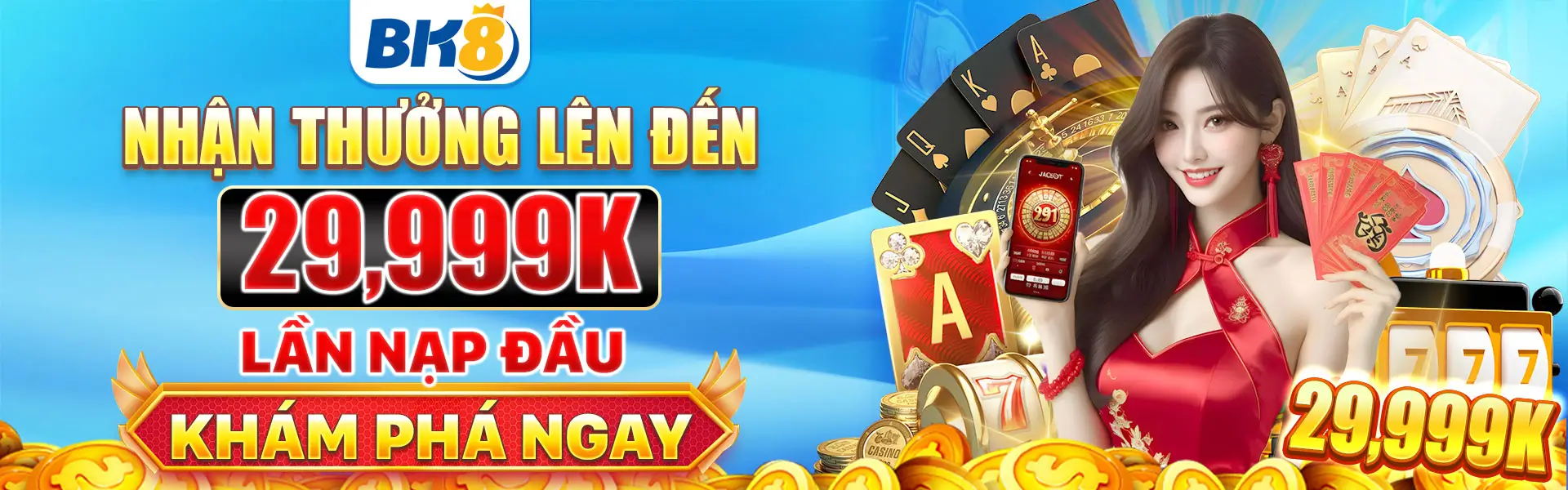 BK8 - Trải Nghiệm Game Hấp Dẫn, Thắng Lớn Mỗi Ngày 1 Banner Bk8Link3