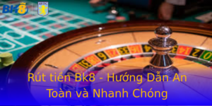 Rút tiền Bk8 - Hướng Dẫn An Toàn và Nhanh Chóng 7 Rut Tien Bk8 Huong Dan An Toan Va Nhanh Chong